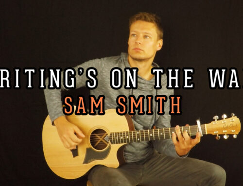 Writing’s on the wall (James bond theme song by Sam Smith) – Acoustic guitar cover